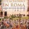 Exposición y reedición del libro El Cachorro en Roma