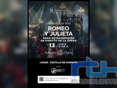Cultura ofrece mañana en el Castillo de Chipiona la retransmisión en directo de la ópera Romeo y Julieta desde el Teatro Real